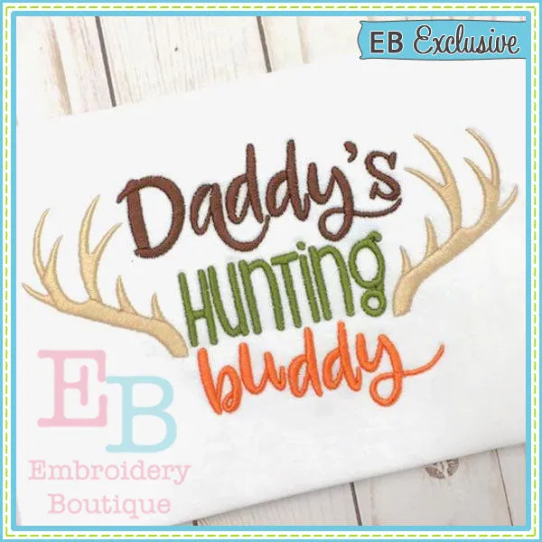 Daddy's Hunting Buddy Design