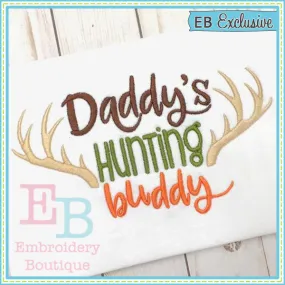 Daddy's Hunting Buddy Design
