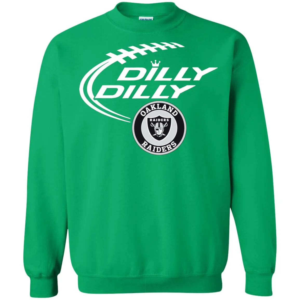 Dilly Dilly Oakland Raiders Nfl Football Unisex Crewneck Pullover Sweatshirt