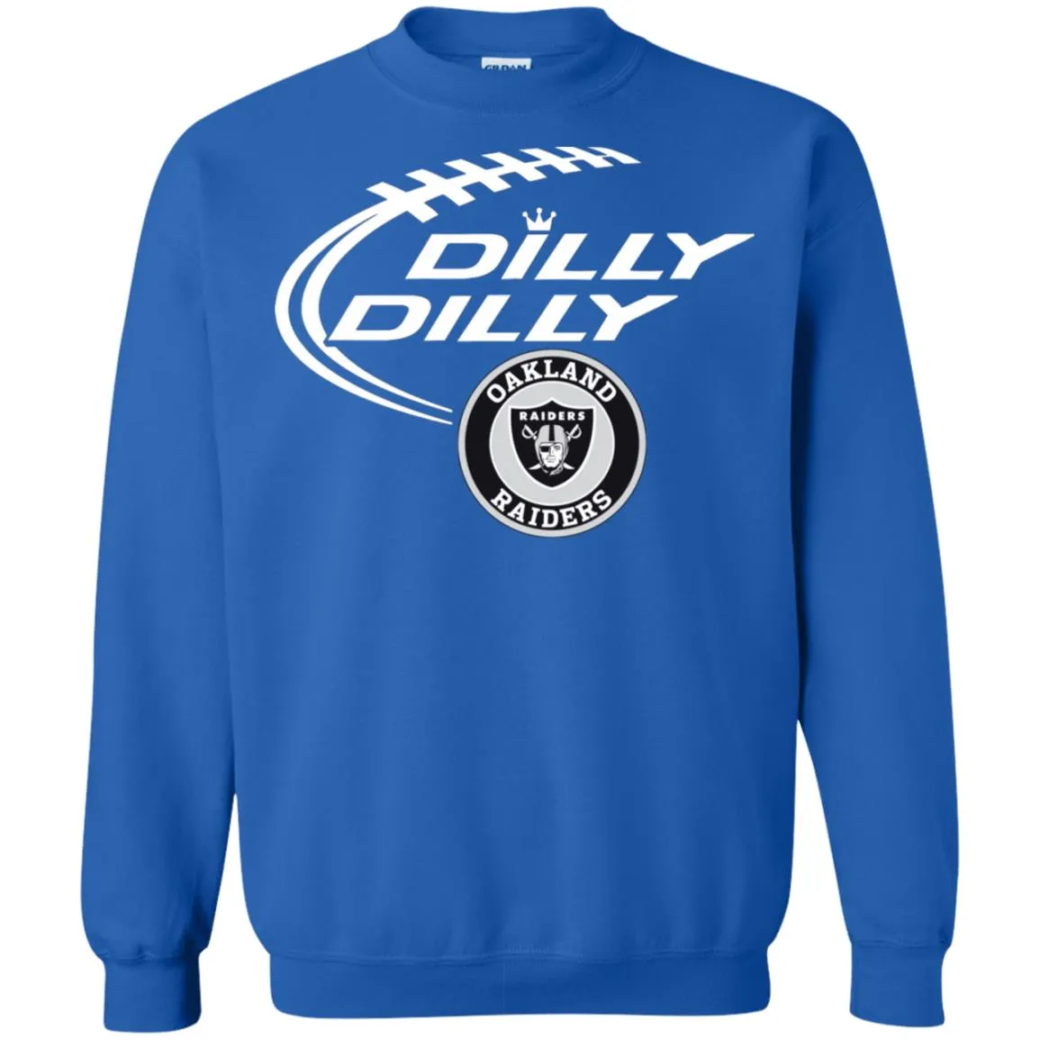Dilly Dilly Oakland Raiders Nfl Football Unisex Crewneck Pullover Sweatshirt