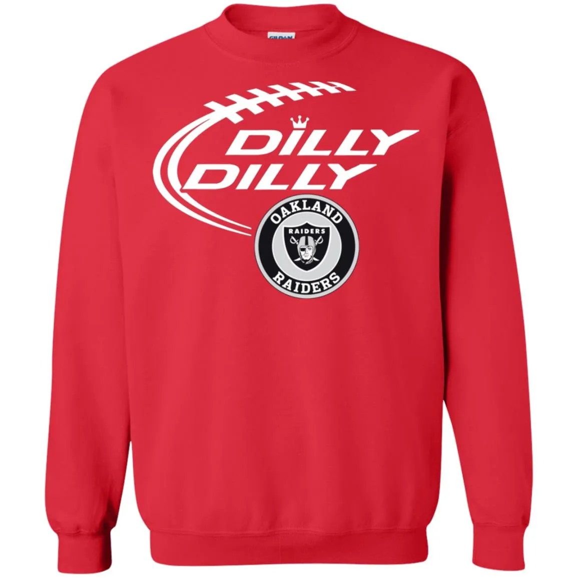 Dilly Dilly Oakland Raiders Nfl Football Unisex Crewneck Pullover Sweatshirt
