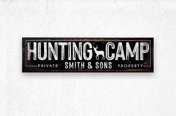 Hunting Camp Sign - Family Name