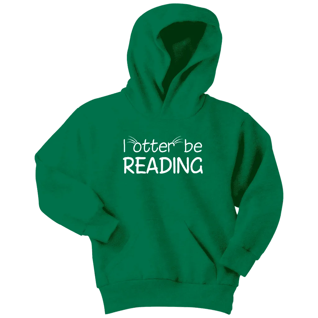 "I otter be reading"YOUTH HOODIE